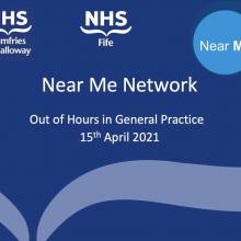 Near Me Network  Out of Hours in General Practice 15th April 2021