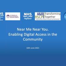 Near Me Near You. Enabling Digital Access in the Community - 10th June 2021