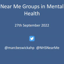 Webinar: Near Me Groups in Mental Health. 27th September 2022