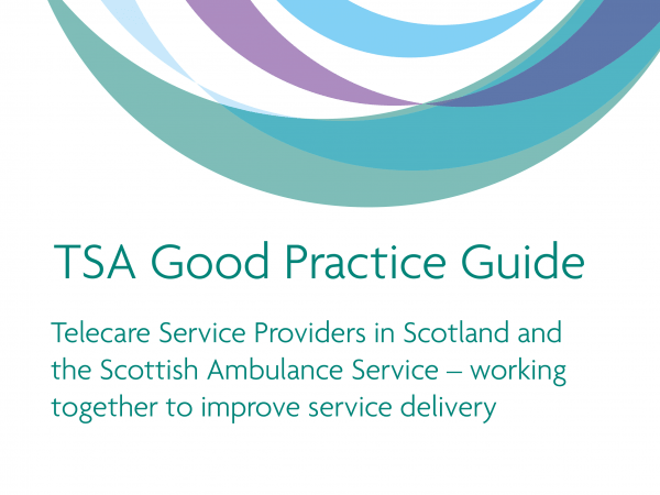 Telecare Service Providers in Scotland and the Scottish Ambulance Service - working together to improve service delivery